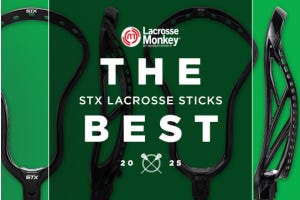 Best STX Lacrosse Sticks