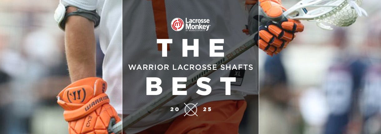 Best Warrior Lacrosse Shafts 2024