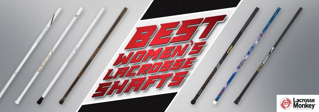 best women's lacrosse shafts